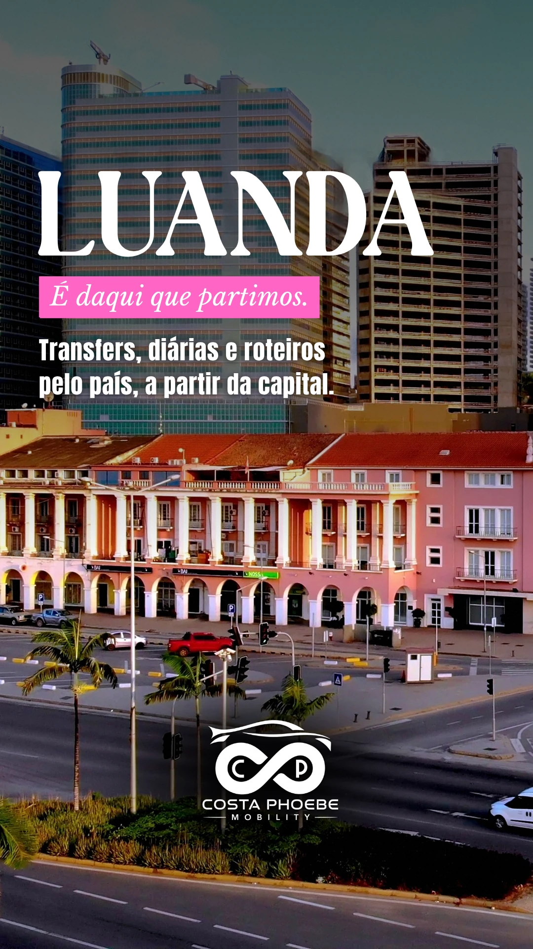 Story de 2 de outubro: Luanda · É daqui que partimos